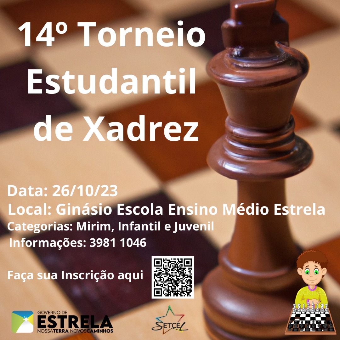 Últimos dias para garantir presença no 14º Torneio Estudantil de Xadrez de  Estrela